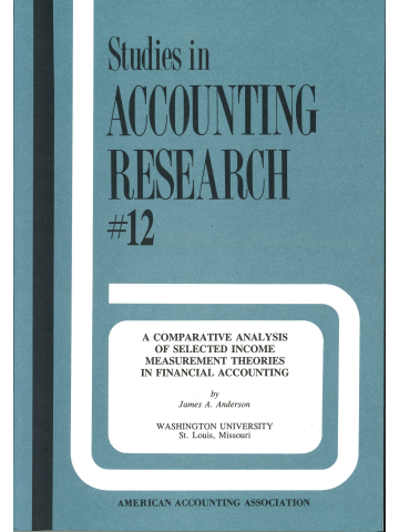Cover of A Comparative Analysis of Selected Income Measurement Theories in Financial Accounting