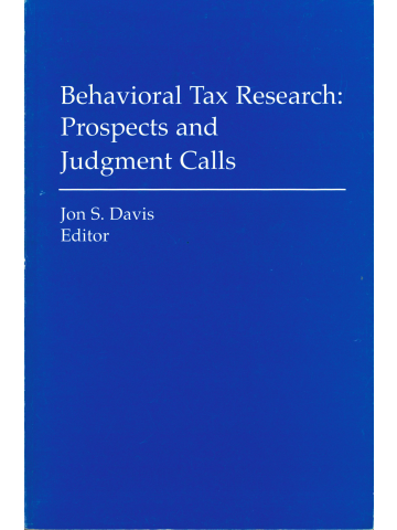 Cover of Behavioral Tax Research: Prospects and Judgment Calls