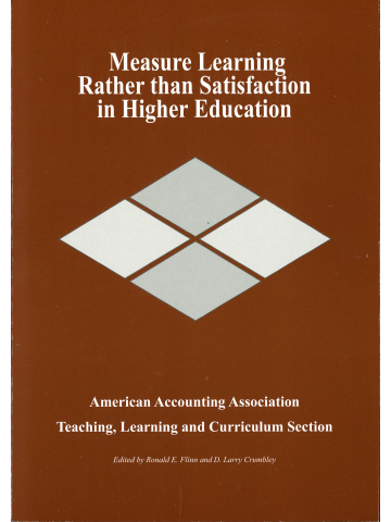 Cover of Measure Learning Rather than Satisfaction in Higher Education