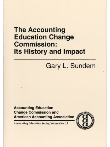 Cover of The Accounting Education Change Commission: Its History and Impact