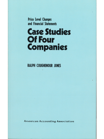 Cover of Price Level Changes and Financial Statements, Case Studies of Four Companies